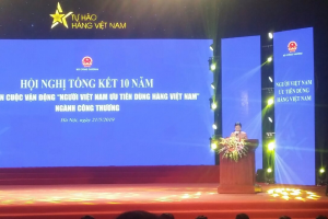 Hội nghị tổng kết 10 năm thực hiện cuộc vận động “Người Việt Nam ưu tiên dùng hàng Việt Nam” ngành Công Thương